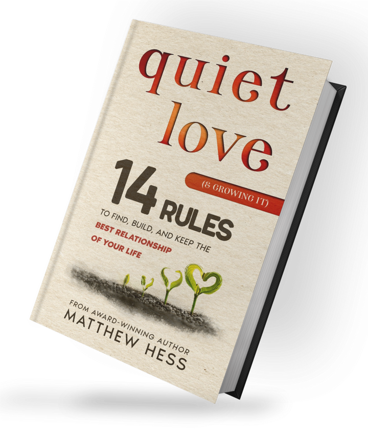 Quiet Love (& Growing It)
