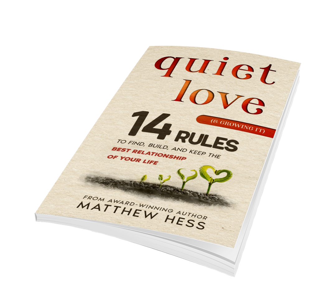 Quiet Love (& Growing It)