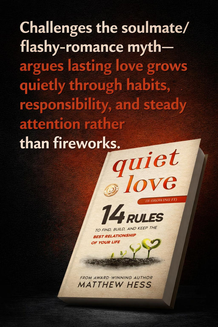 Quiet Love (& Growing It)