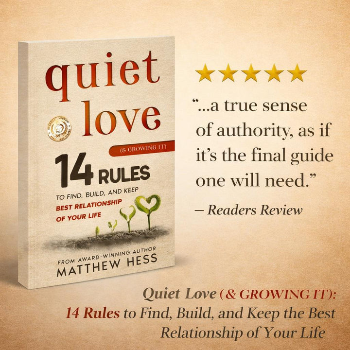 Quiet Love (& Growing It)