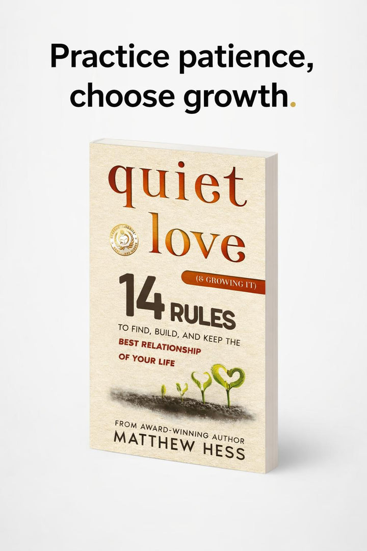 Quiet Love (& Growing It)