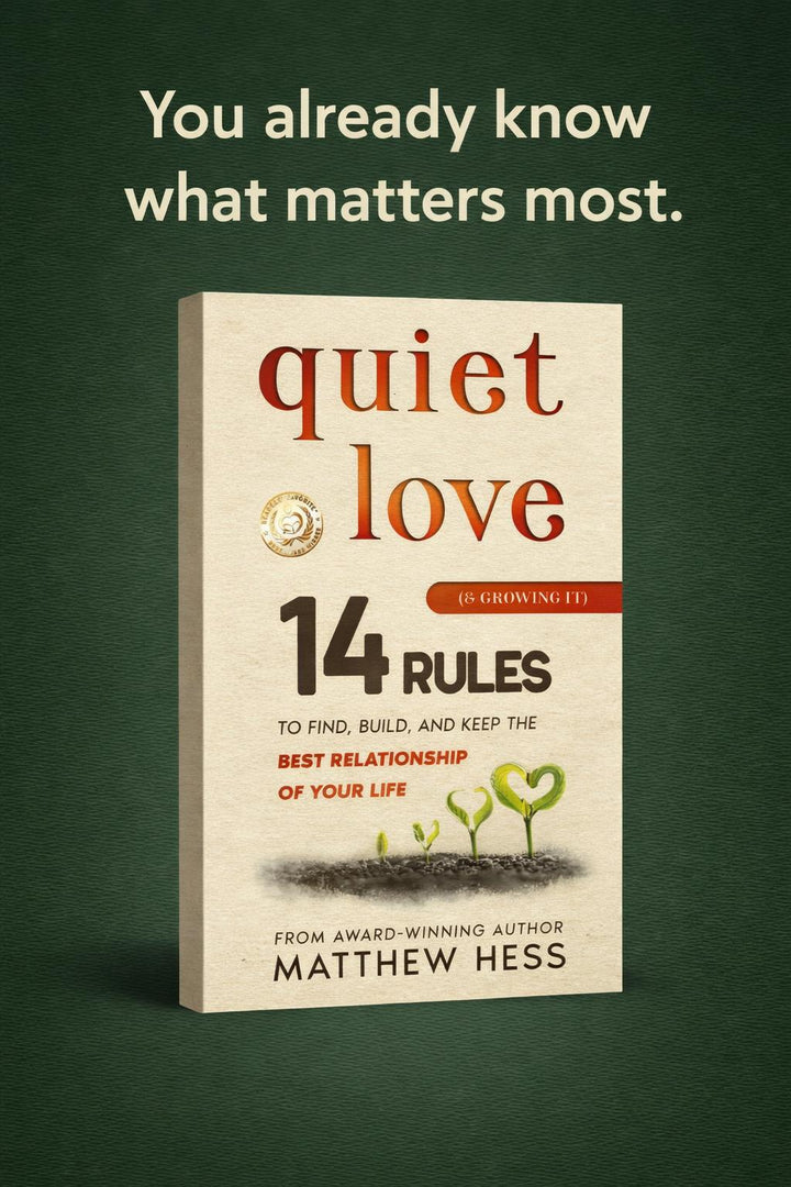 Quiet Love (& Growing It)